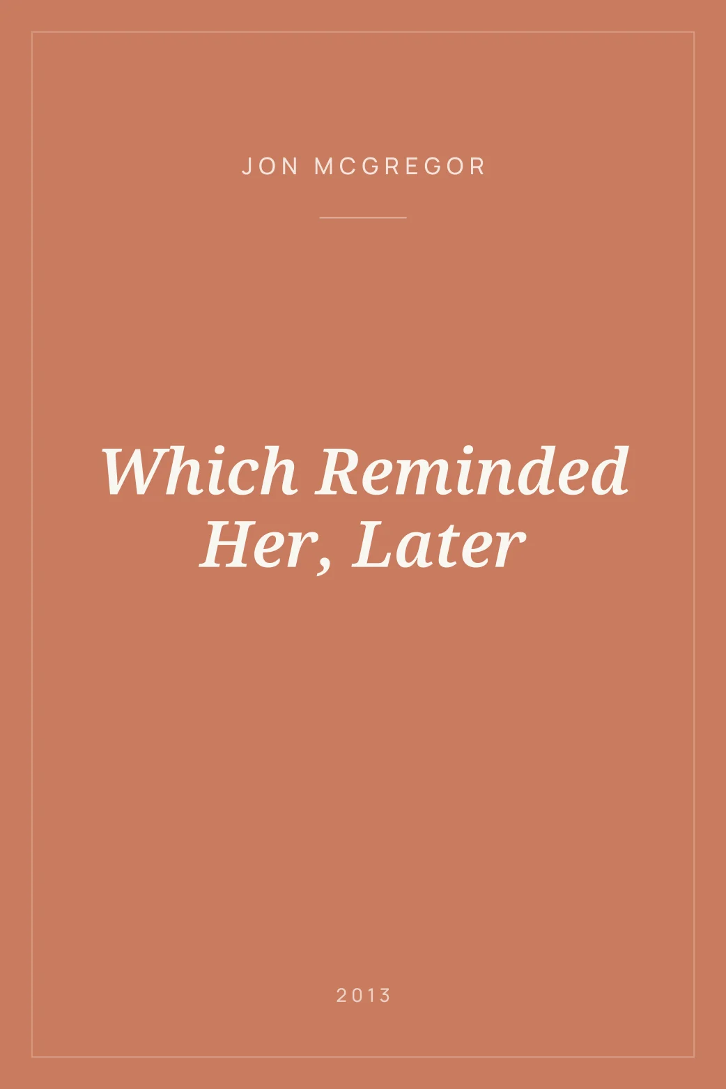 Portada de Which Reminded Her, Later