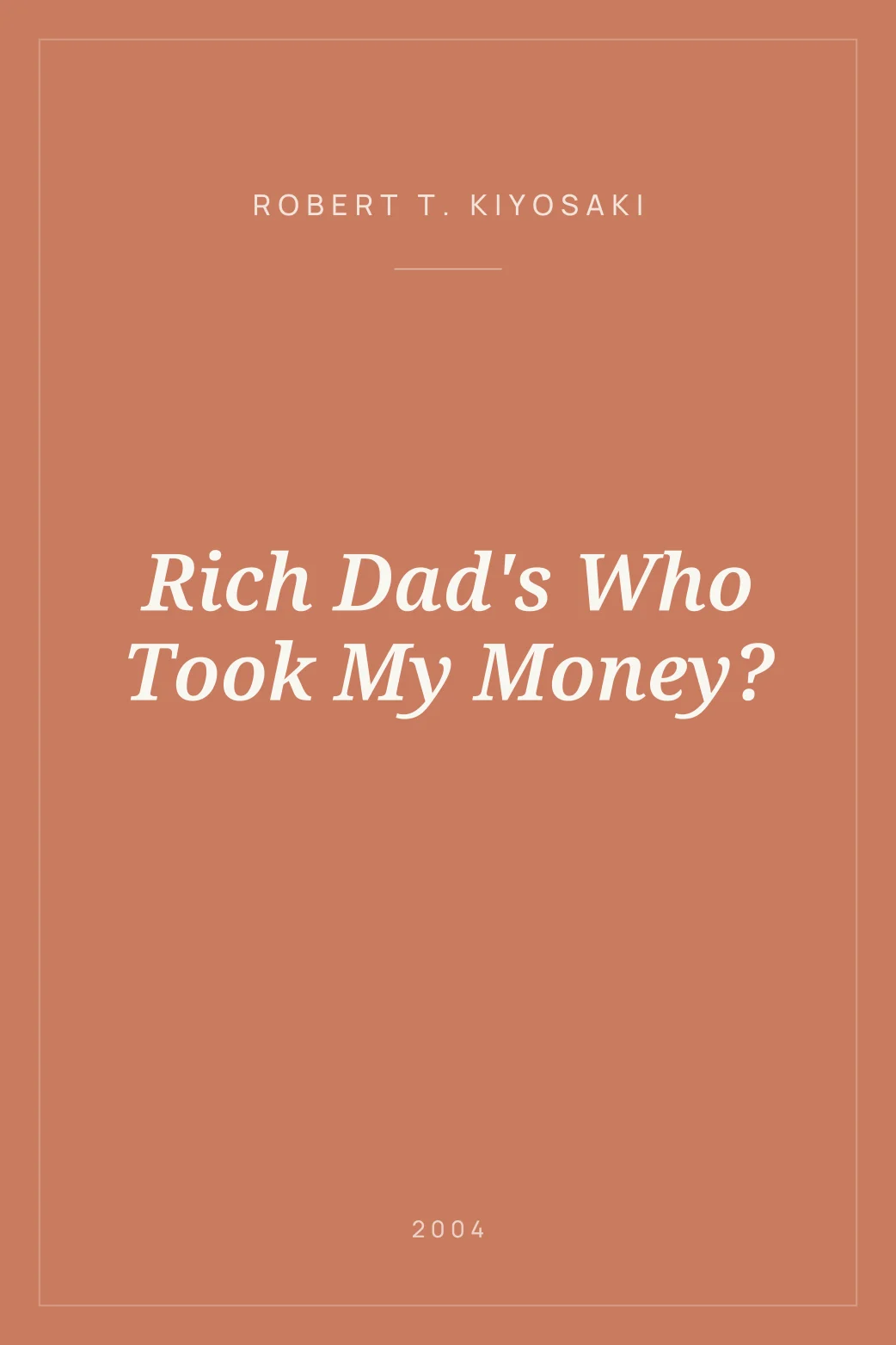 Portada de Rich Dad's Who Took My Money?