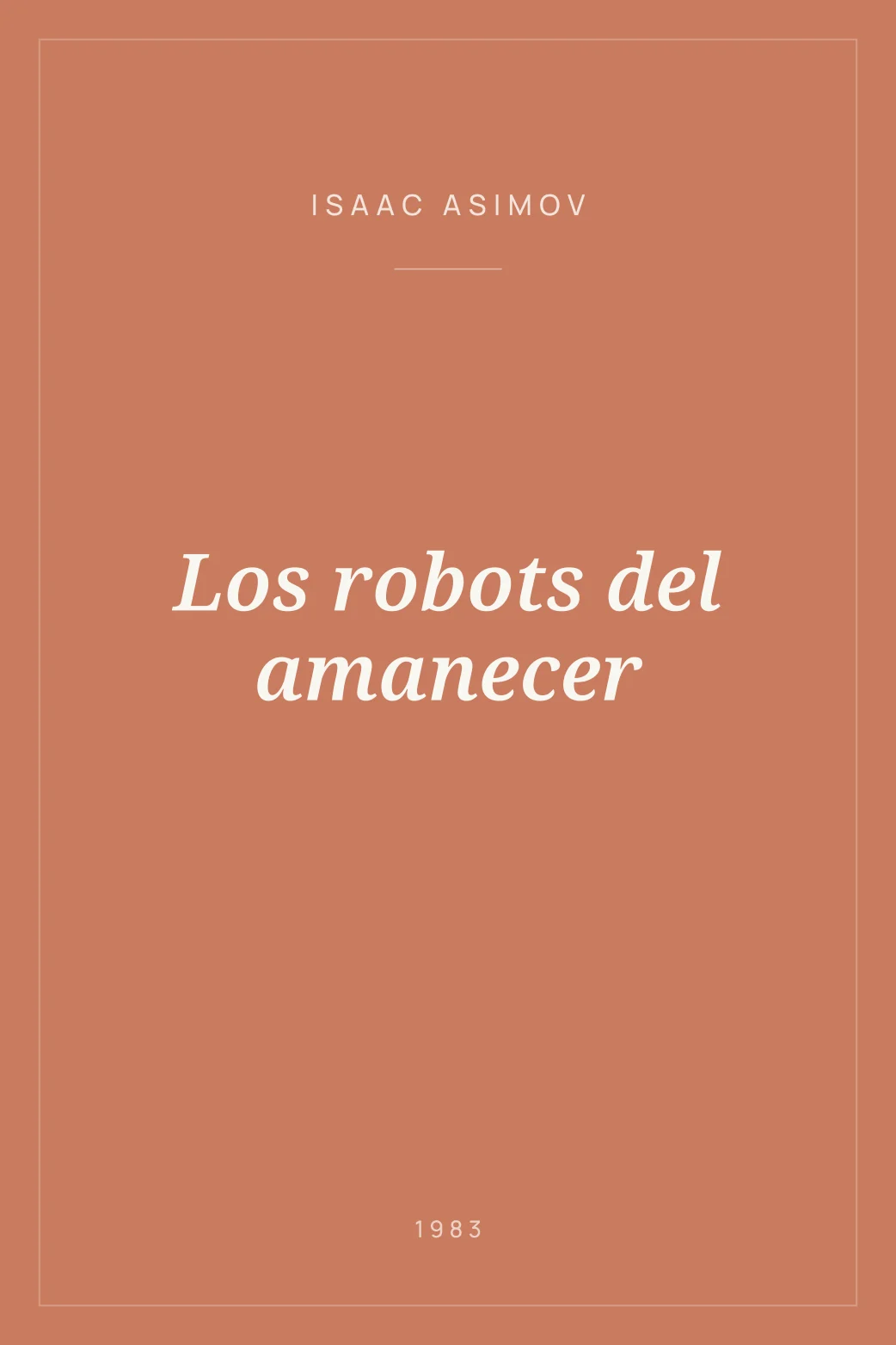 Portada de Los robots del amanecer