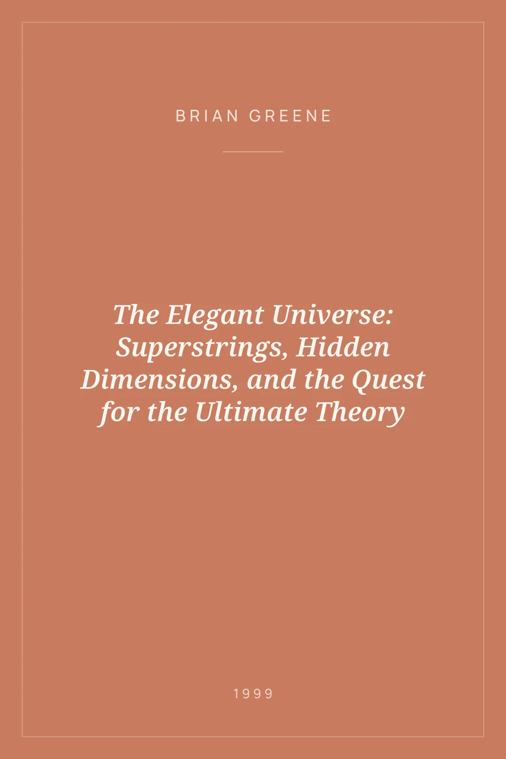 Portada de The Elegant Universe: Superstrings, Hidden Dimensions, and the Quest for the Ultimate Theory