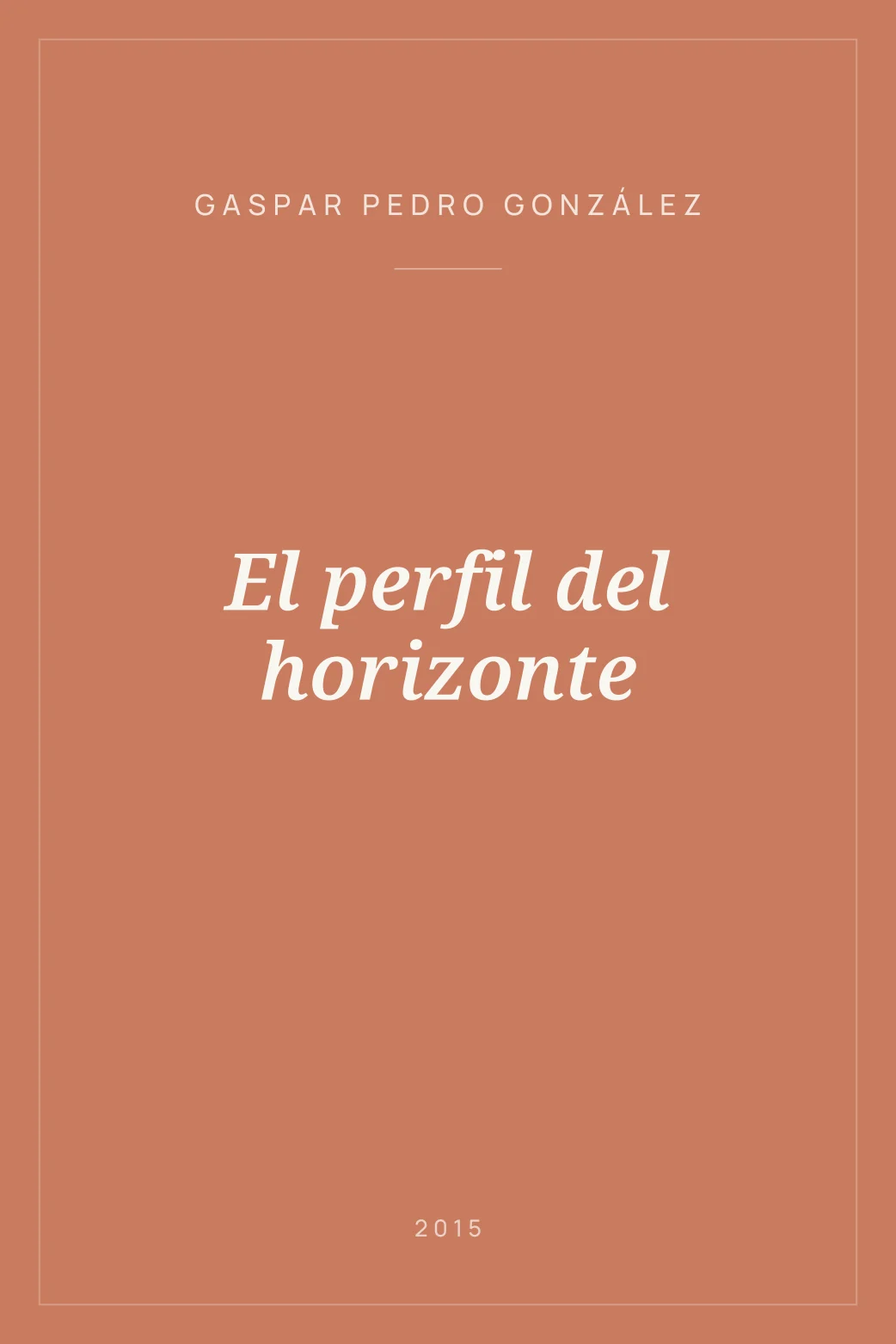 Portada de El perfil del horizonte