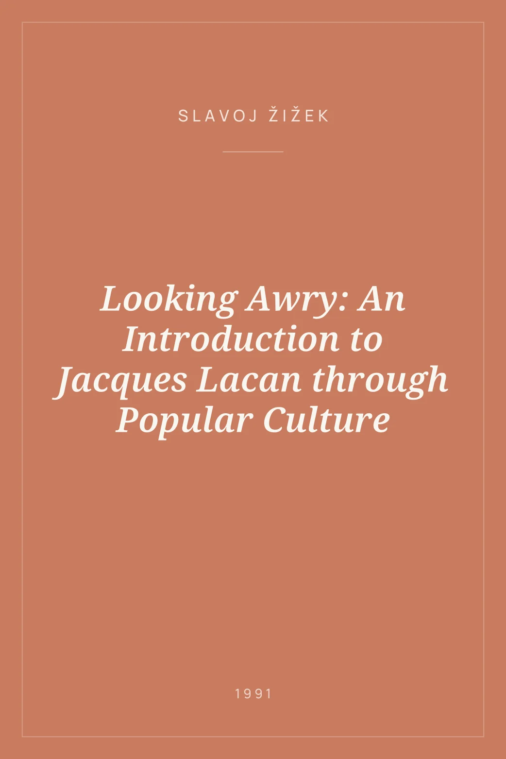 Portada de Looking Awry: An Introduction to Jacques Lacan through Popular Culture