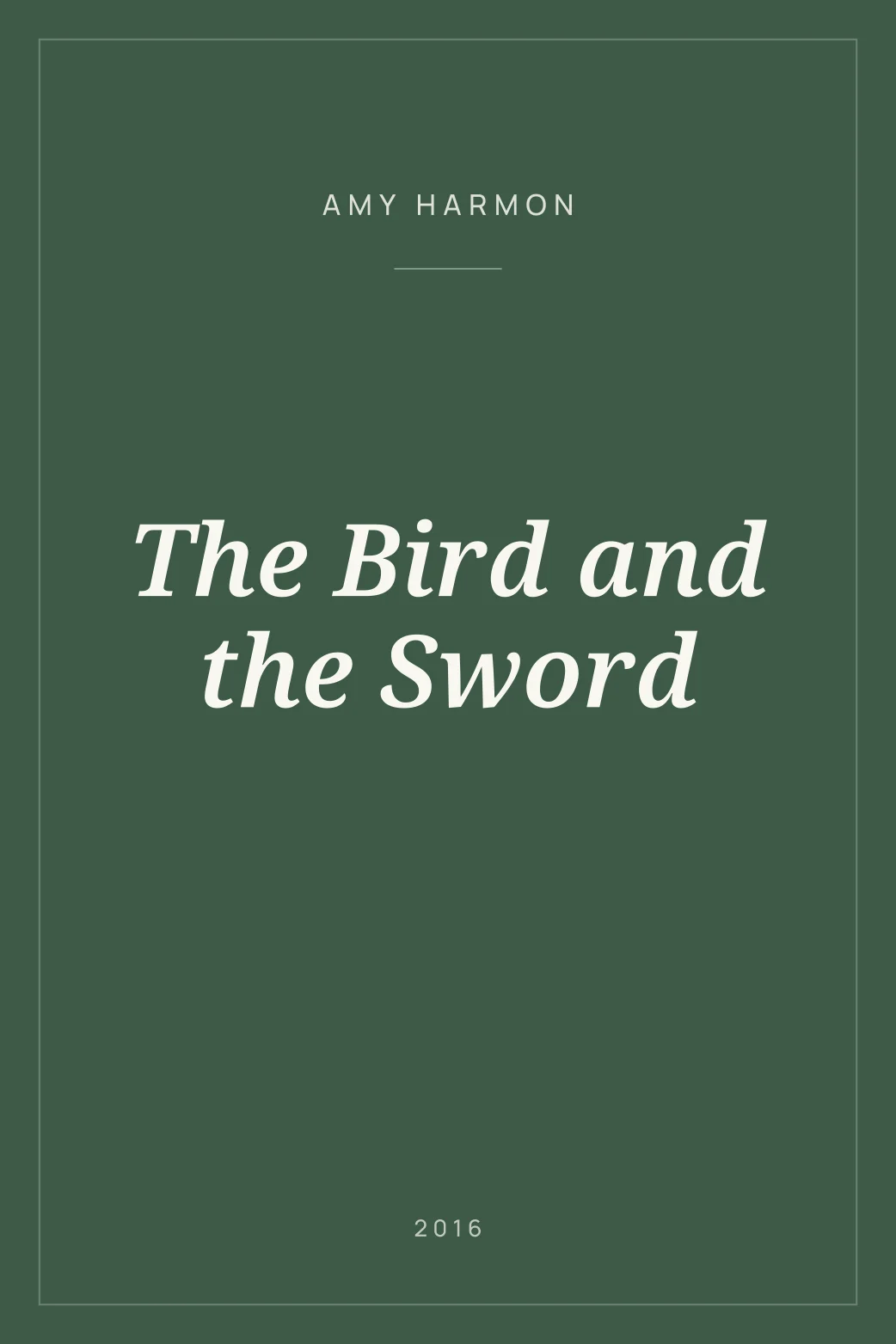 Portada de The Bird and the Sword