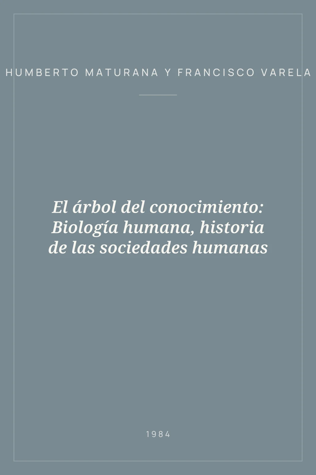 Portada de El árbol del conocimiento: Biología humana, historia de las sociedades humanas