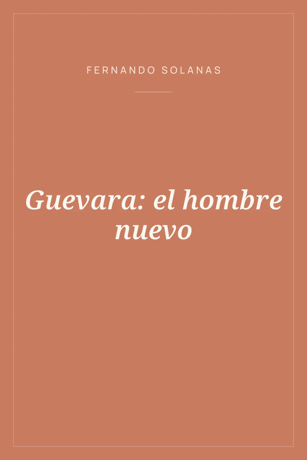 Portada de Guevara: el hombre nuevo