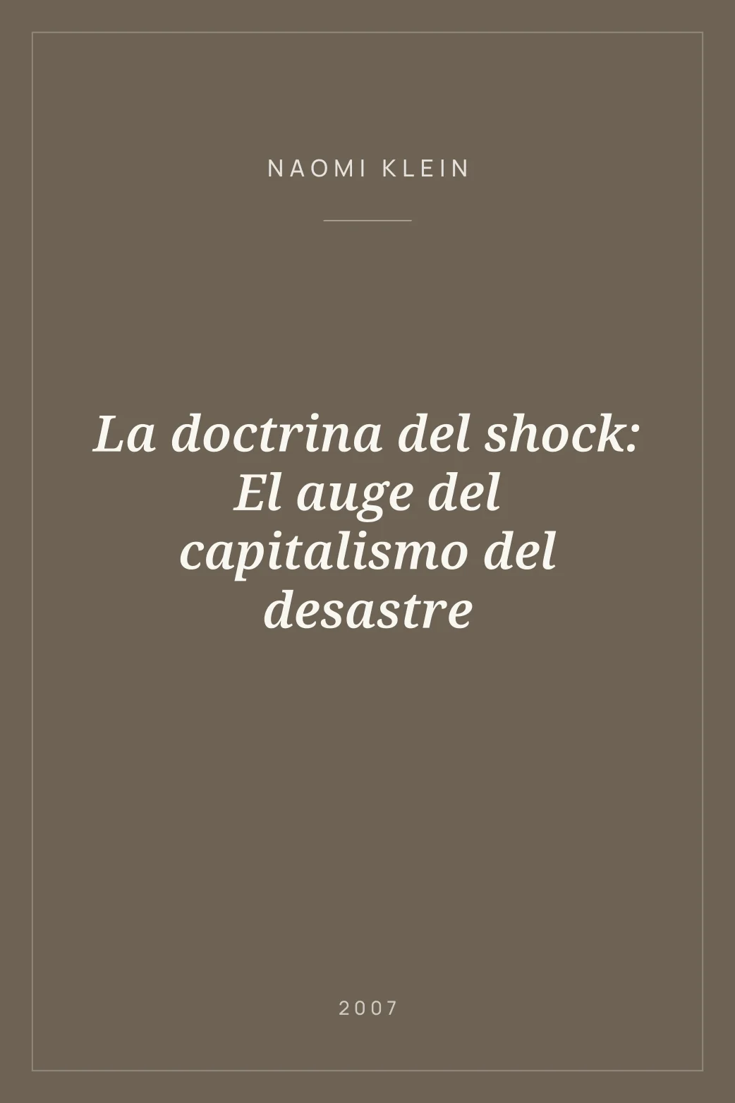 Portada de La doctrina del shock: El auge del capitalismo del desastre