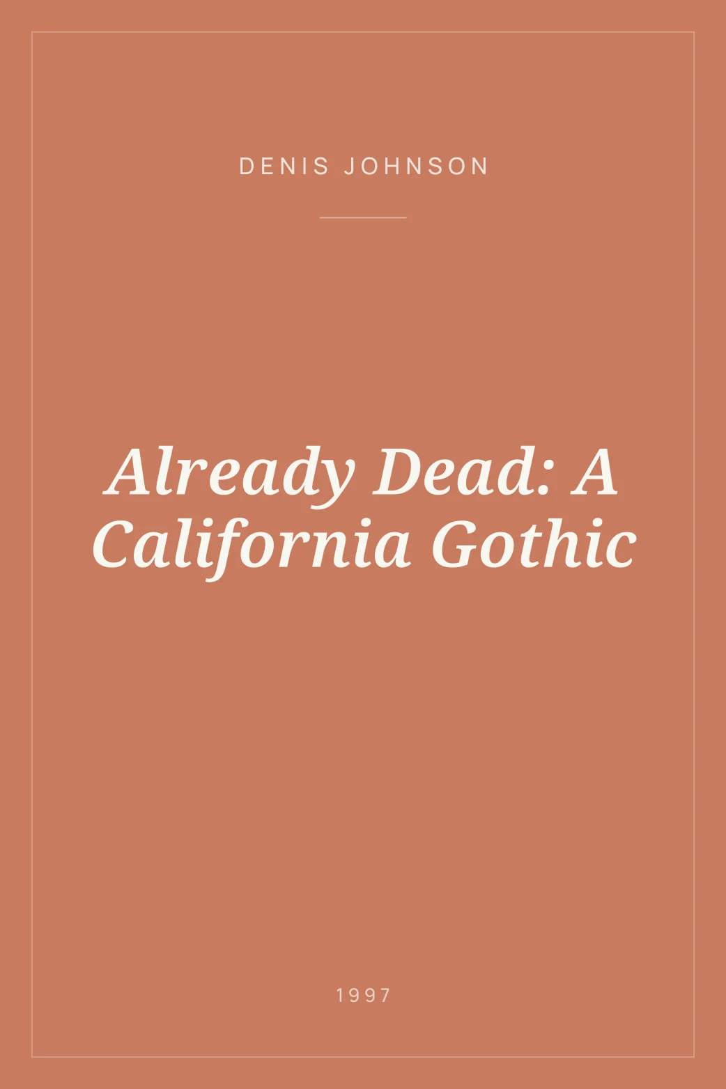 Portada de Already Dead: A California Gothic