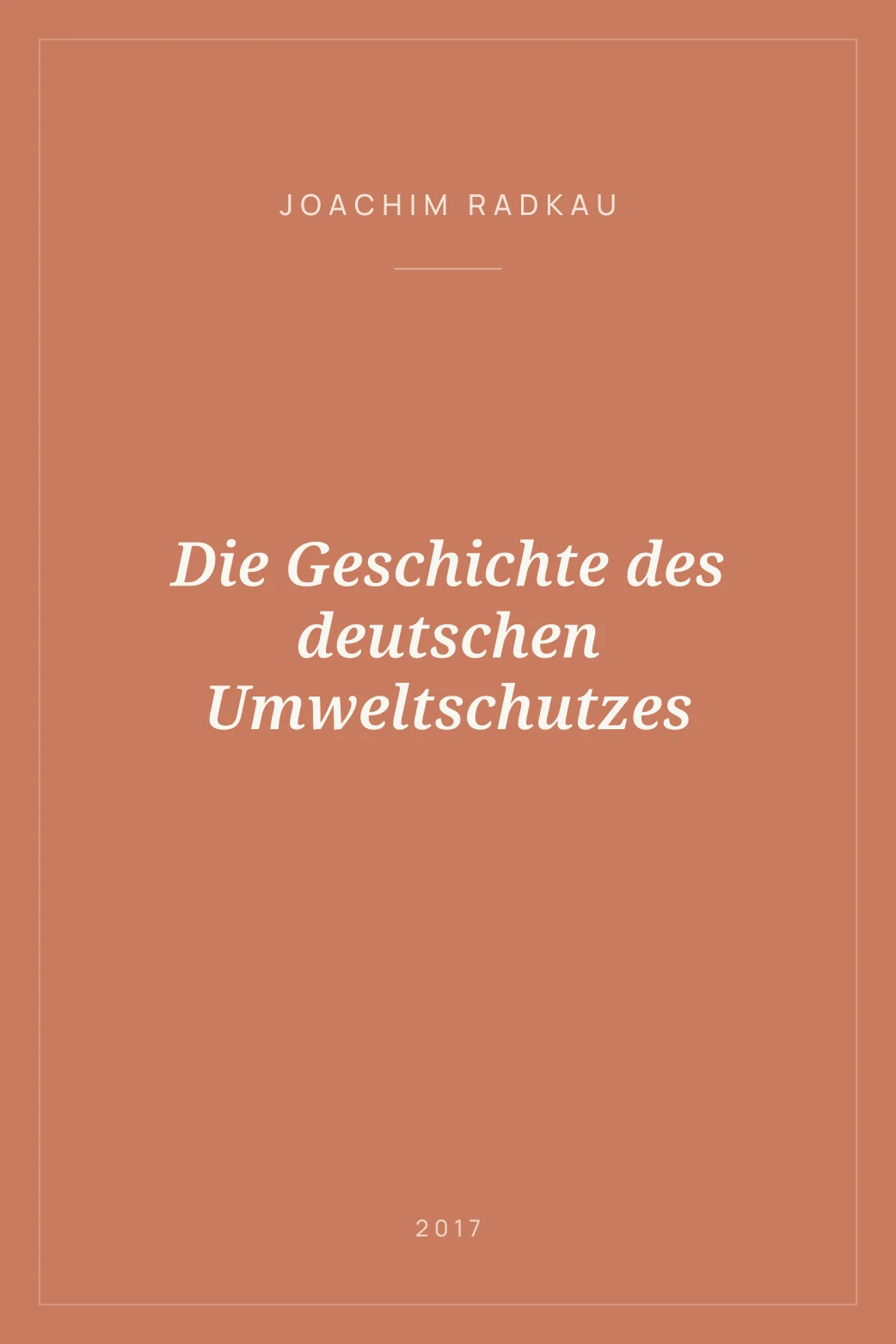 Portada de Die Geschichte des deutschen Umweltschutzes