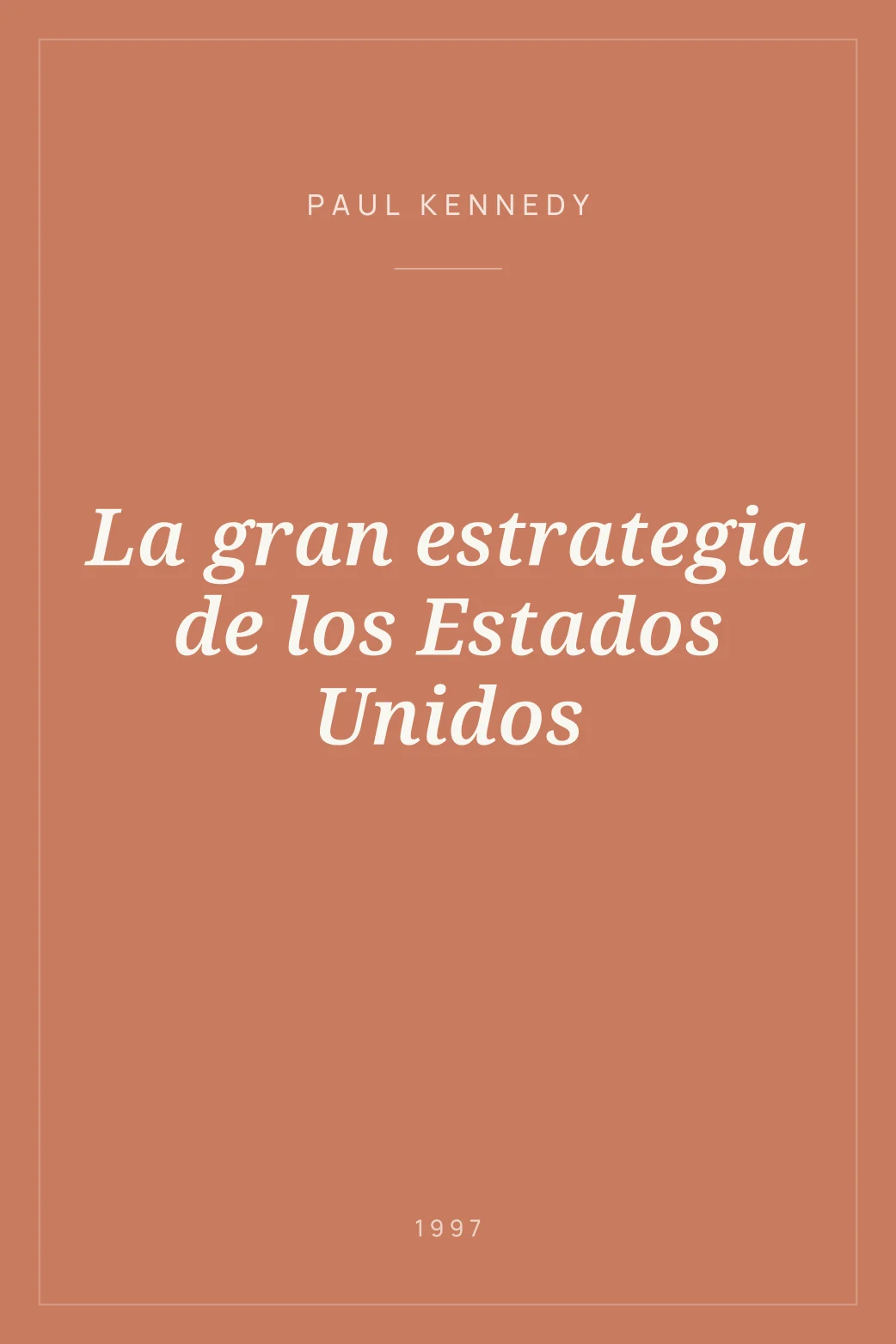 Portada de La gran estrategia de los Estados Unidos