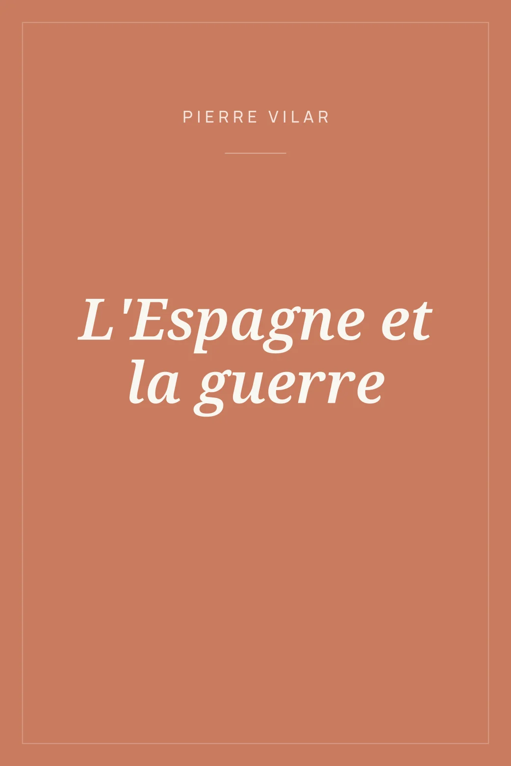 Portada de L'Espagne et la guerre