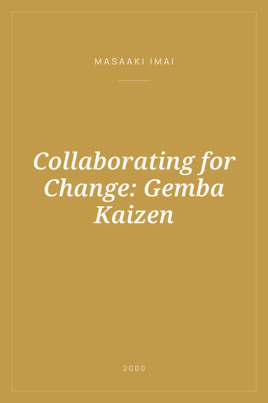 Portada de Collaborating for Change: Gemba Kaizen