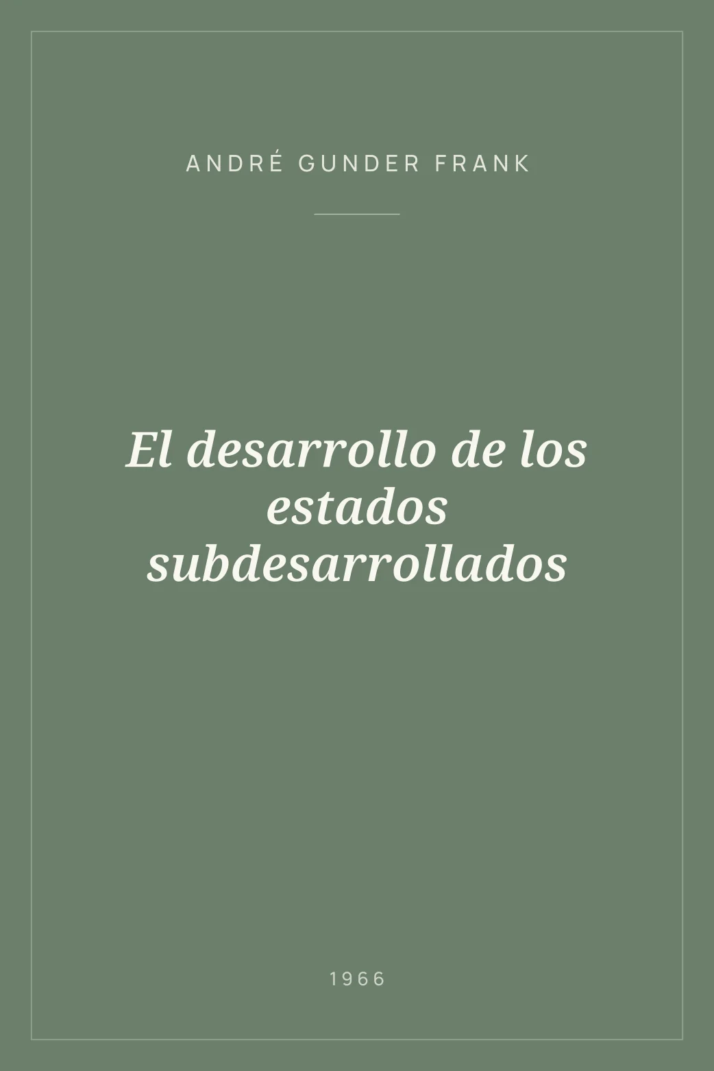 Portada de El desarrollo de los estados subdesarrollados