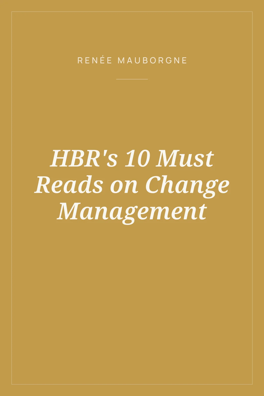 Portada de HBR's 10 Must Reads on Change Management