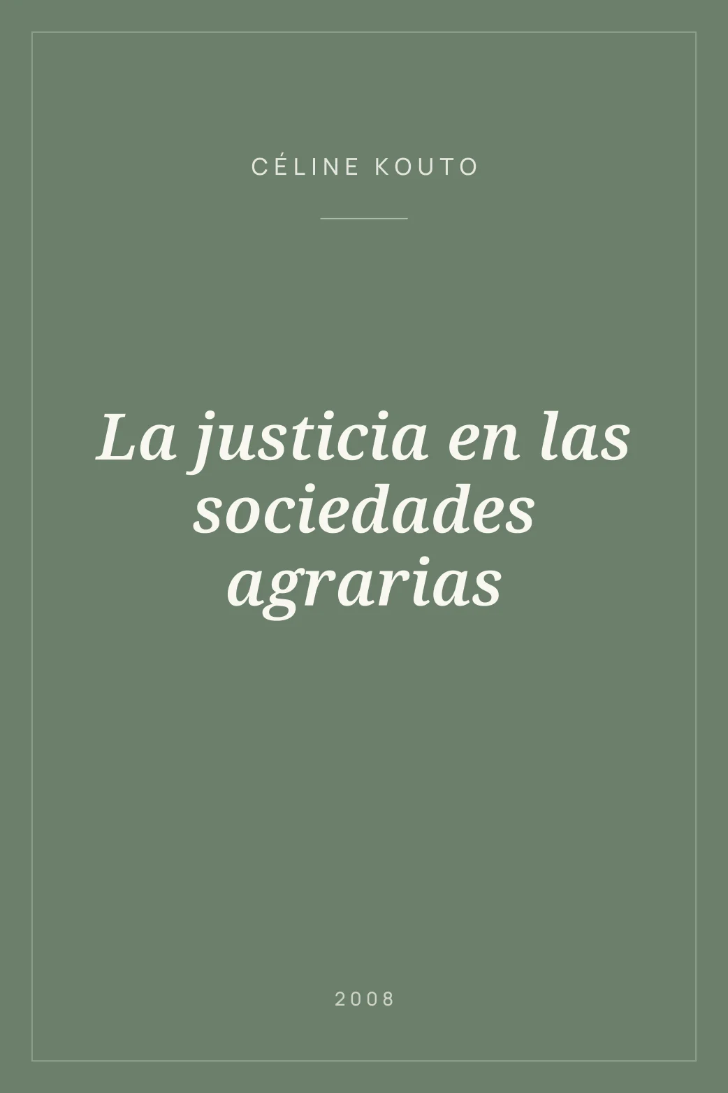 Portada de La justicia en las sociedades agrarias