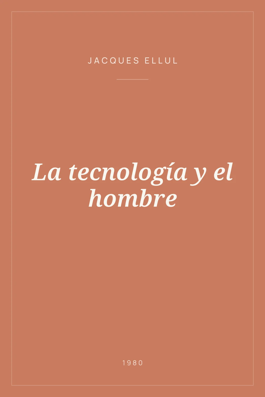 Portada de La tecnología y el hombre