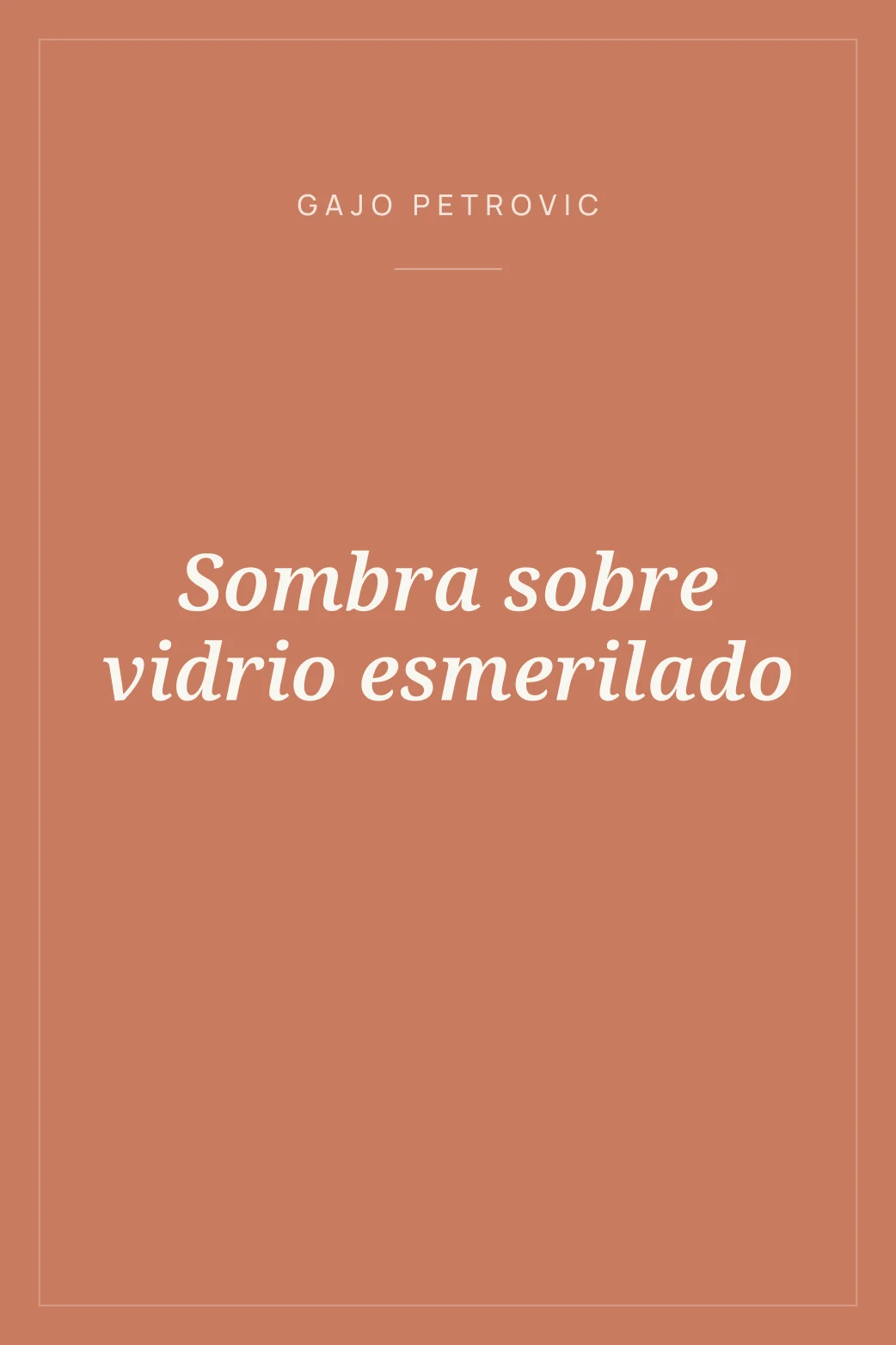 Portada de Sombra sobre vidrio esmerilado