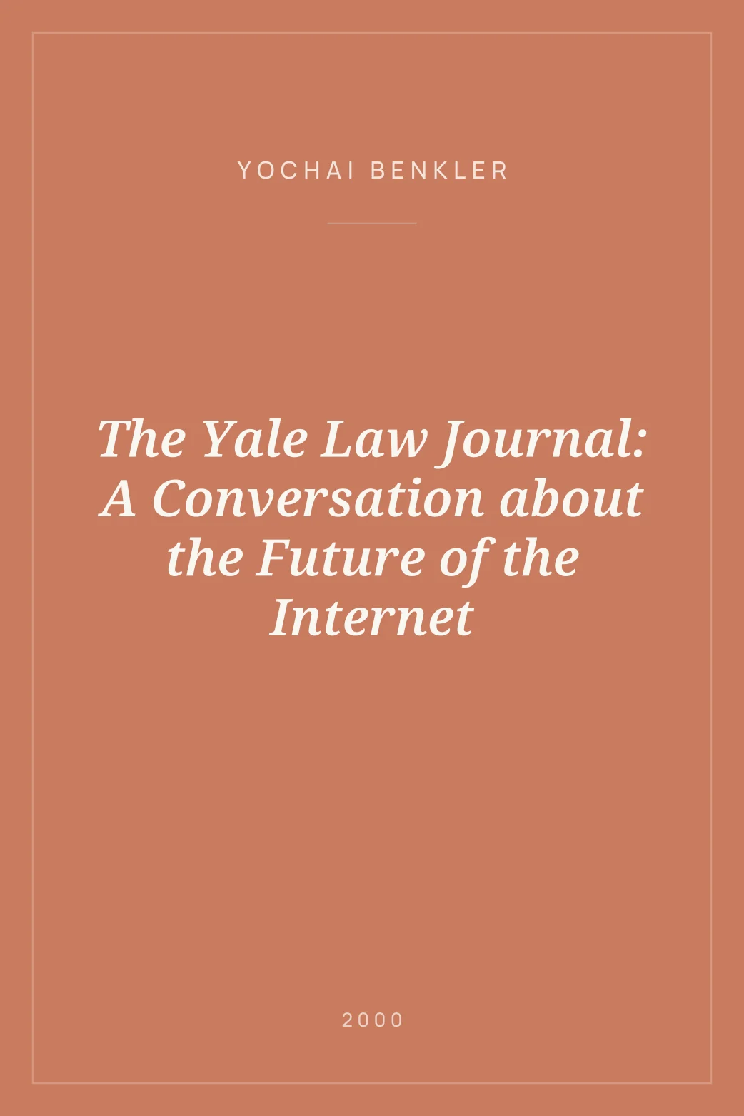 Portada de The Yale Law Journal: A Conversation about the Future of the Internet