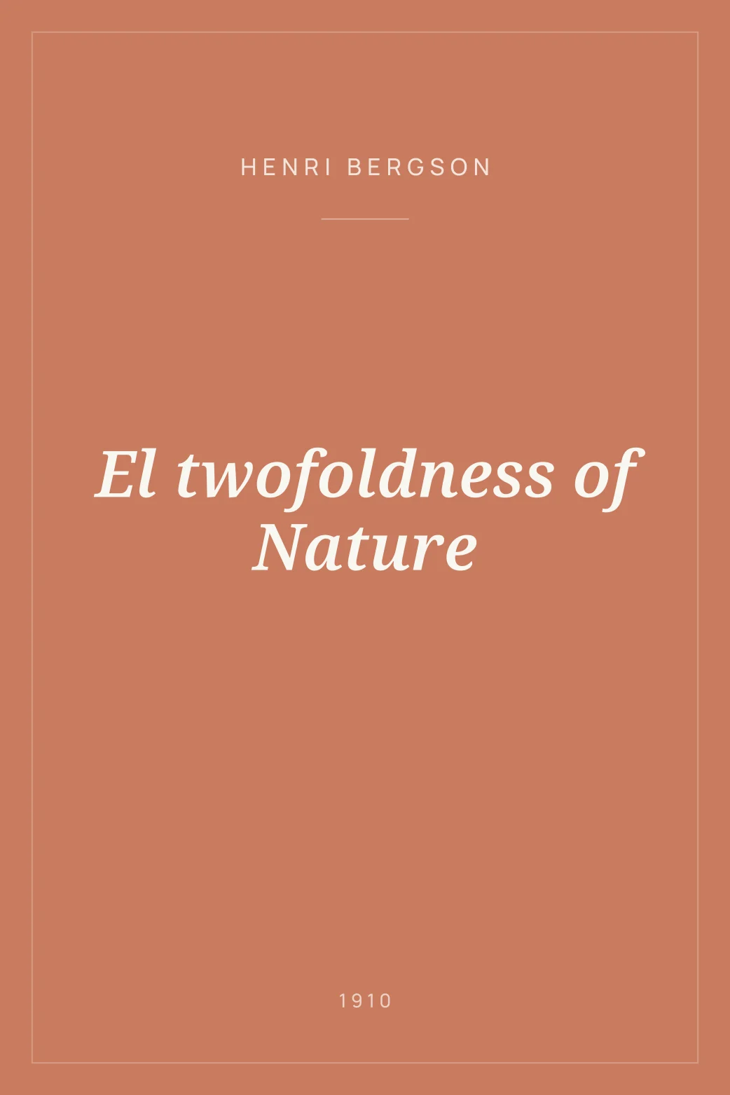 Portada de El twofoldness of Nature