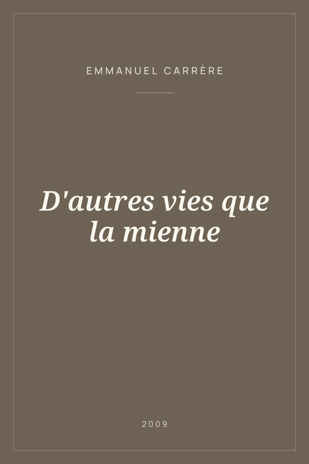 Portada de D'autres vies que la mienne