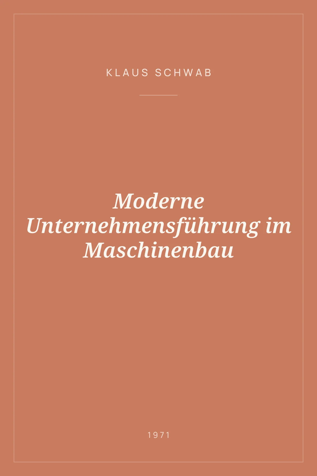 Portada de Moderne Unternehmensführung im Maschinenbau