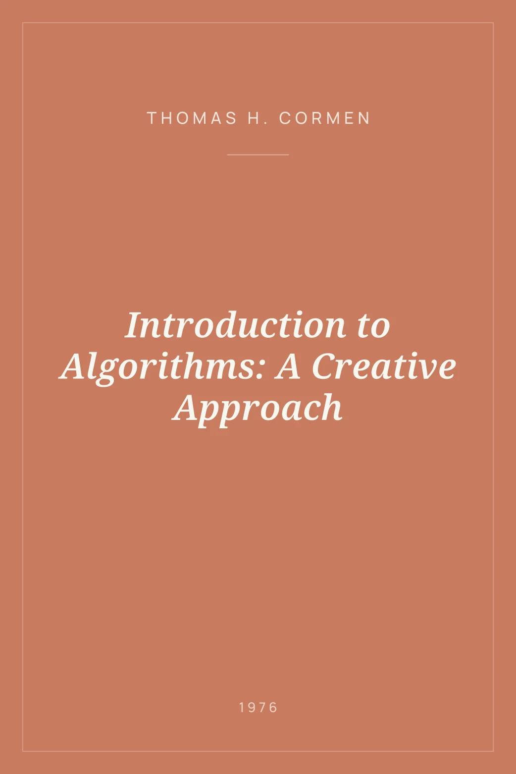 Portada de Introduction to Algorithms: A Creative Approach
