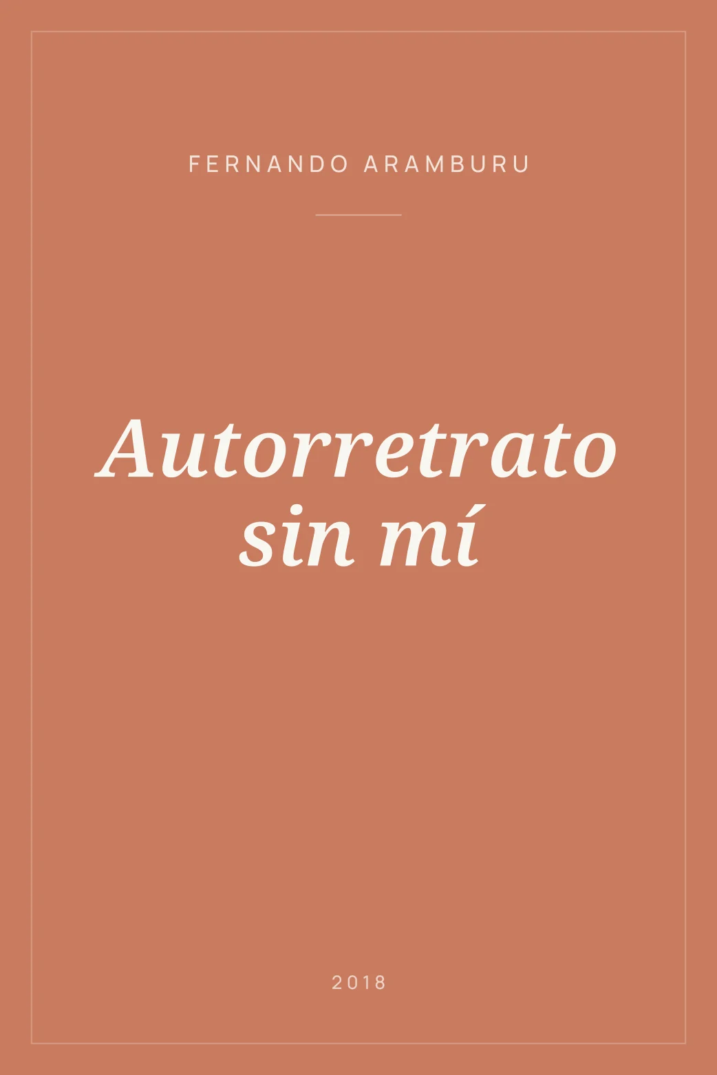 Portada de Autorretrato sin mí