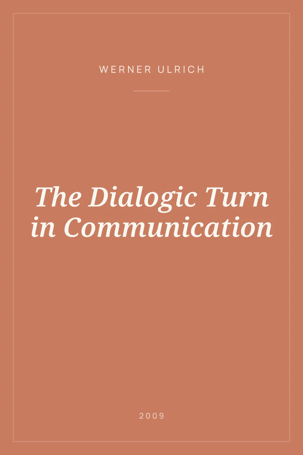 Portada de The Dialogic Turn in Communication