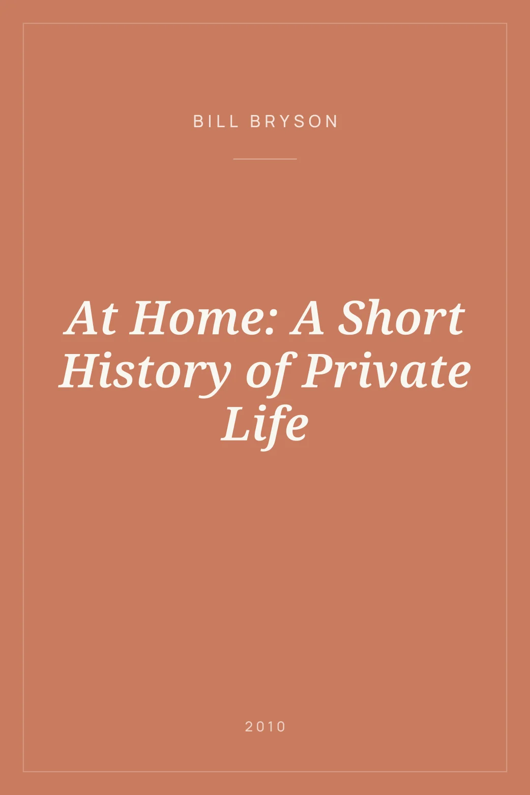 Portada de At Home: A Short History of Private Life