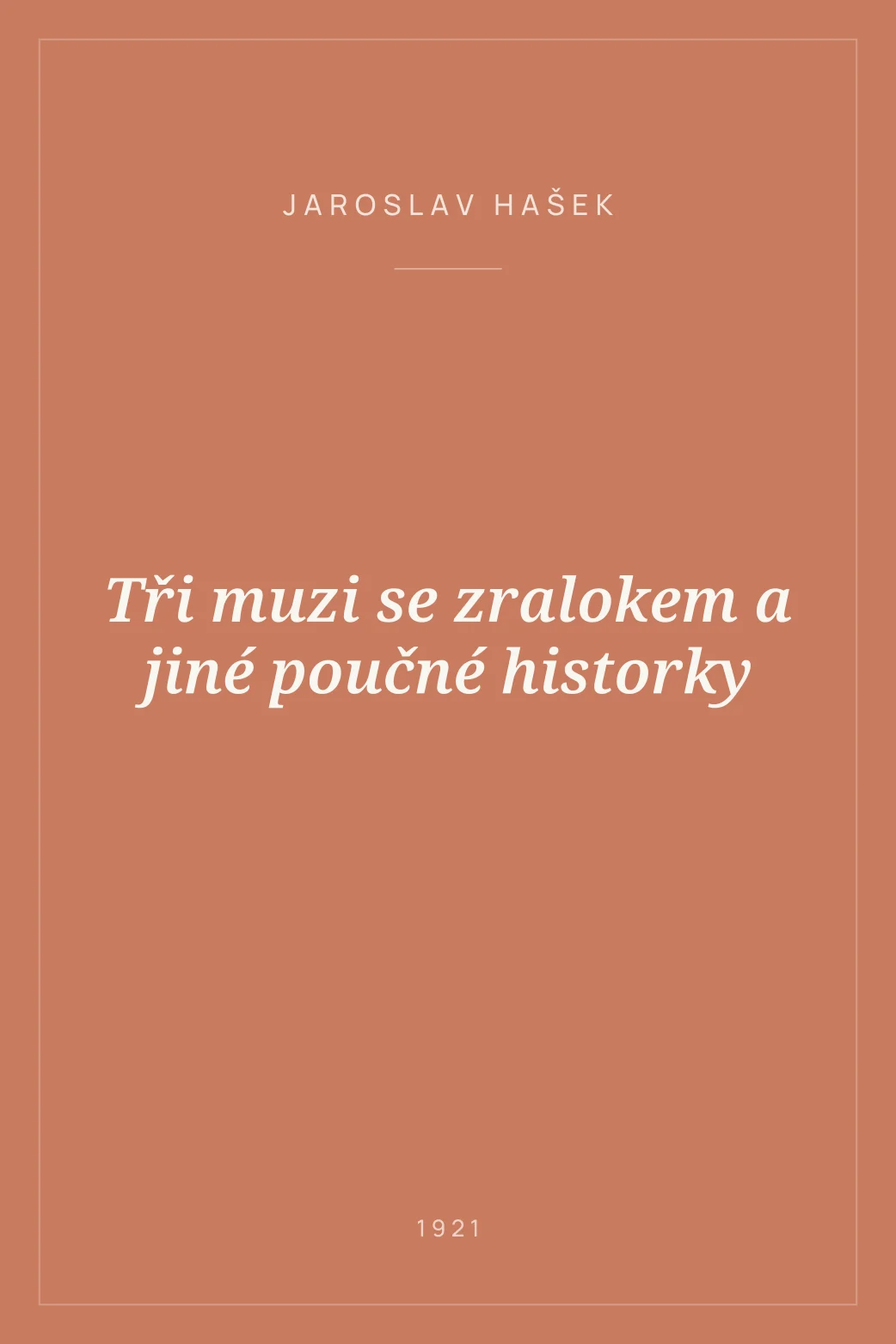 Portada de Tři muzi se zralokem a jiné poučné historky