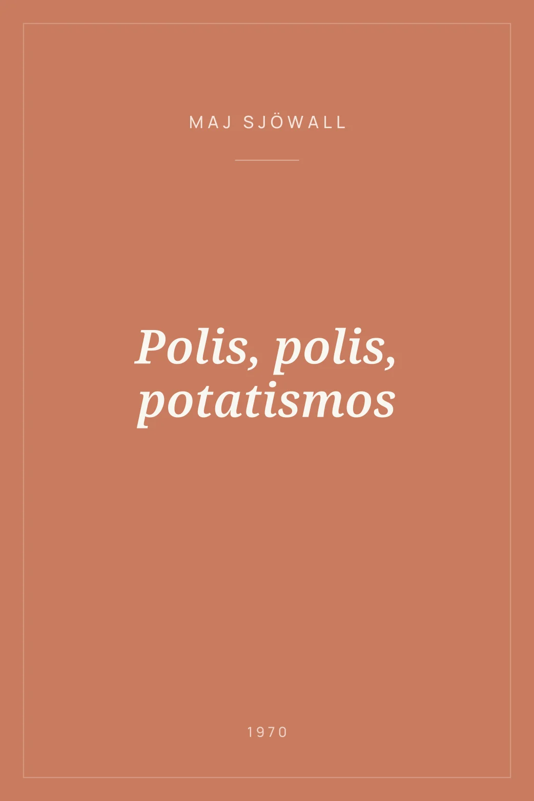 Portada de Polis, polis, potatismos