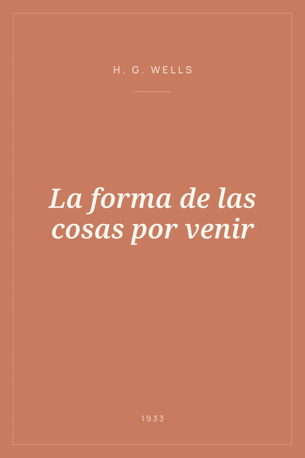 Portada de La forma de las cosas por venir