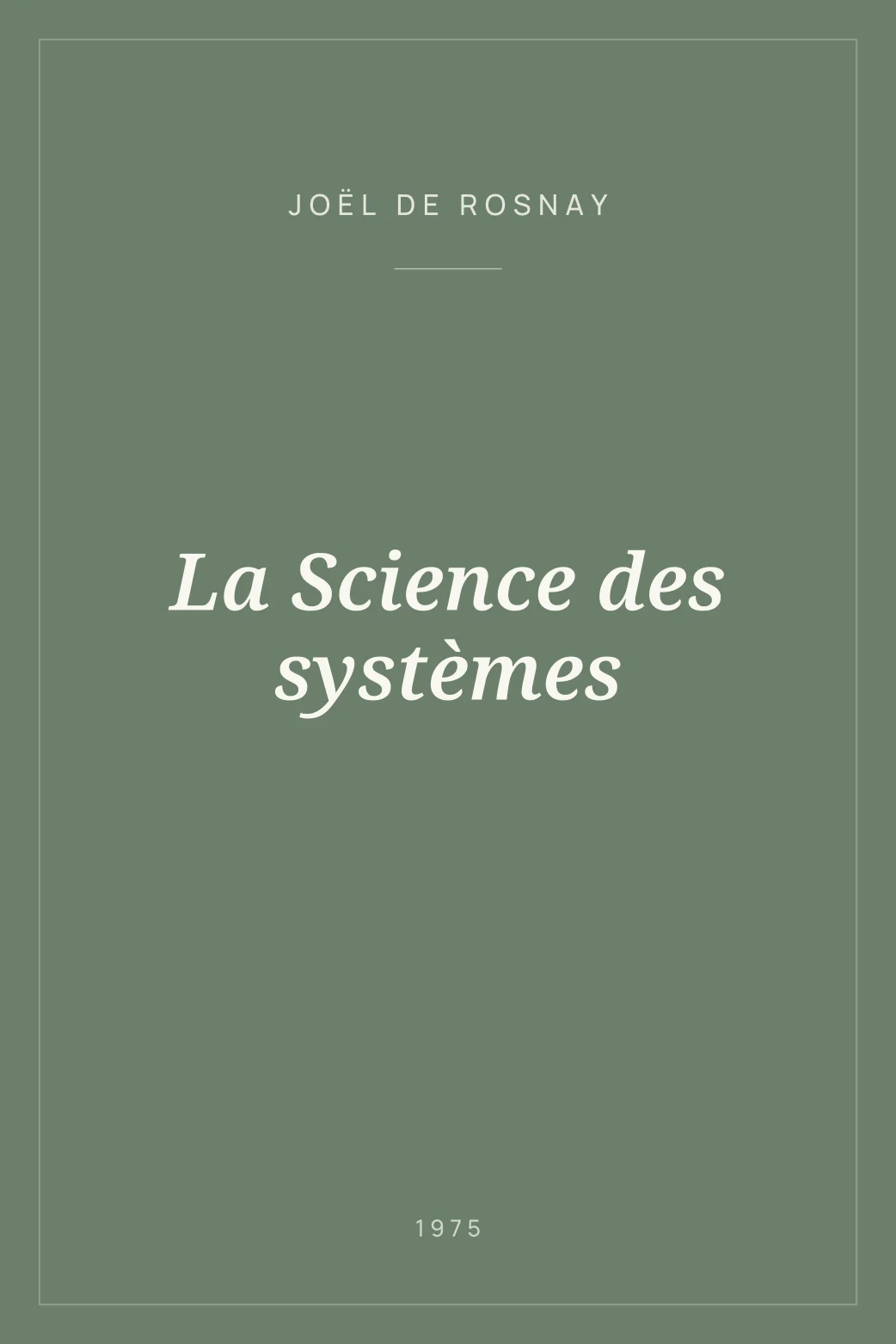 Portada de La Science des systèmes