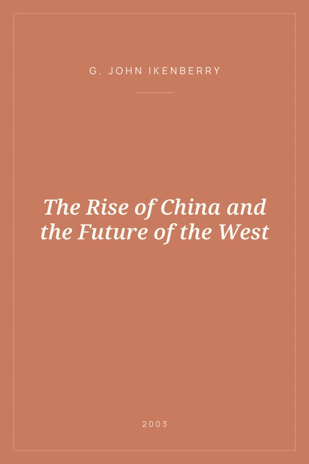 Portada de The Rise of China and the Future of the West