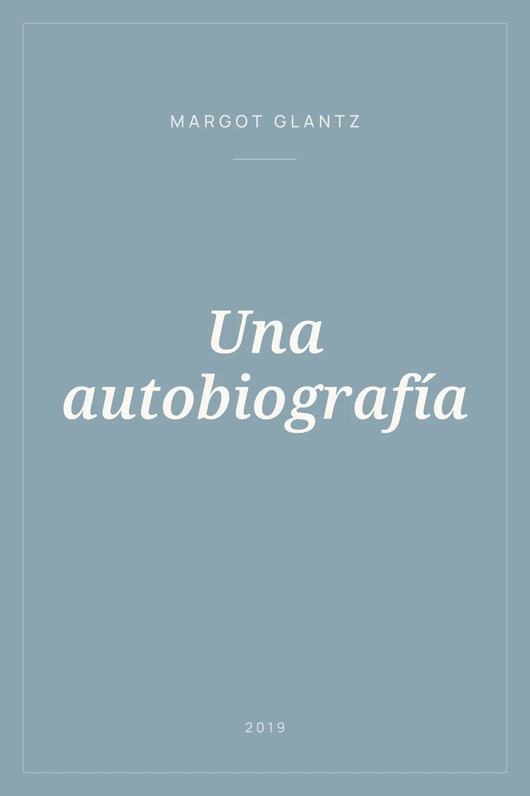 Portada de Una autobiografía