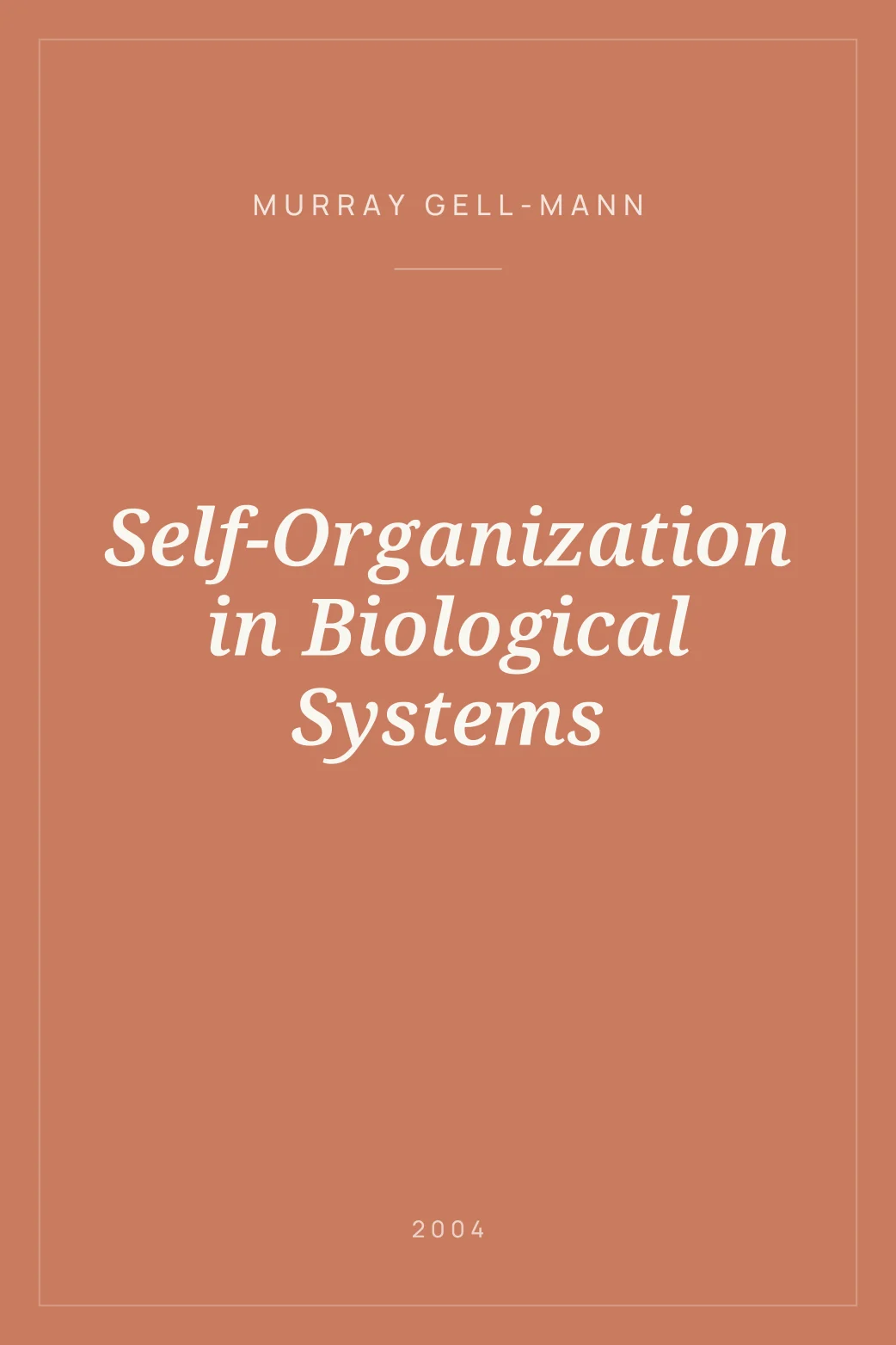 Portada de Self-Organization in Biological Systems