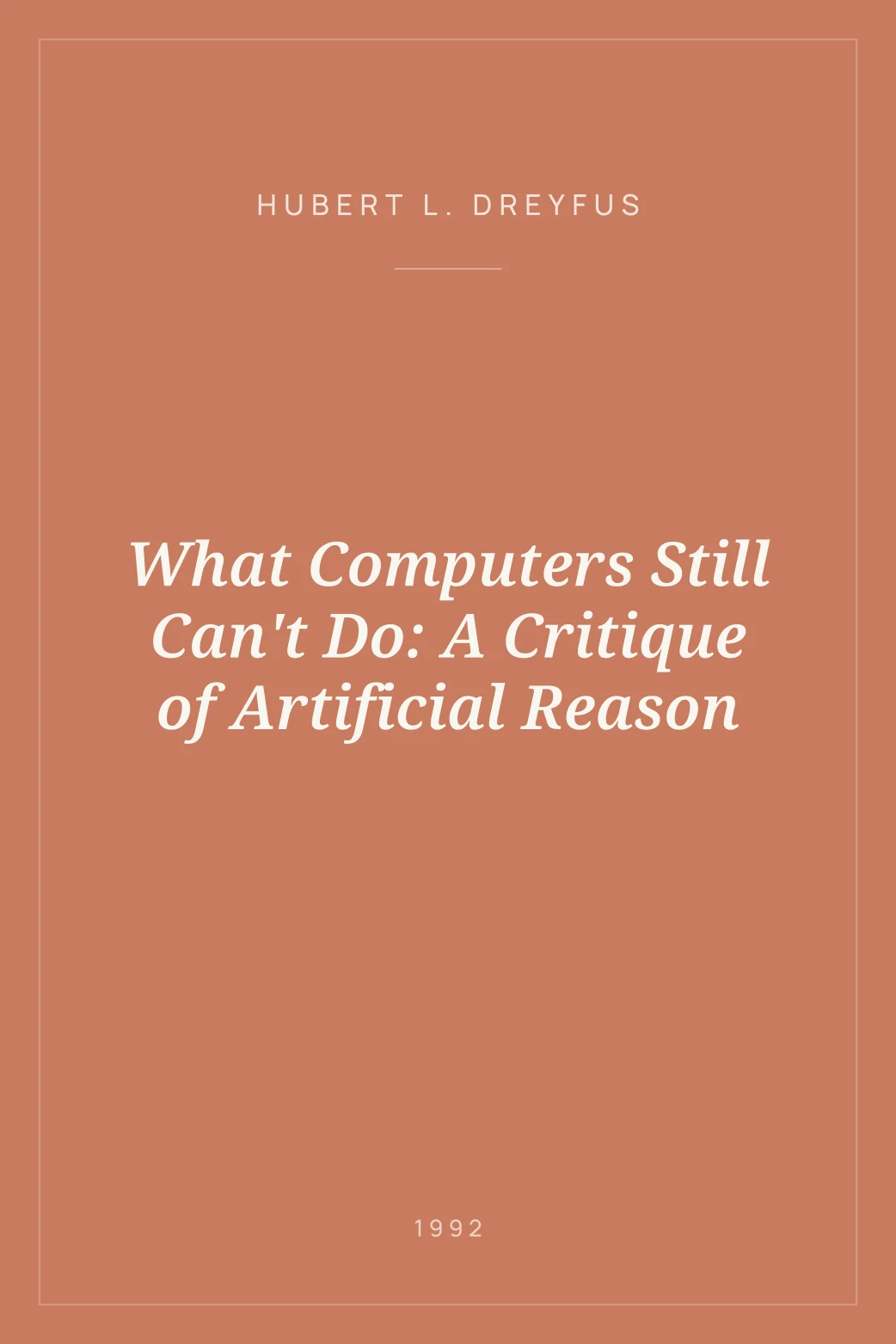 Portada de What Computers Still Can't Do: A Critique of Artificial Reason