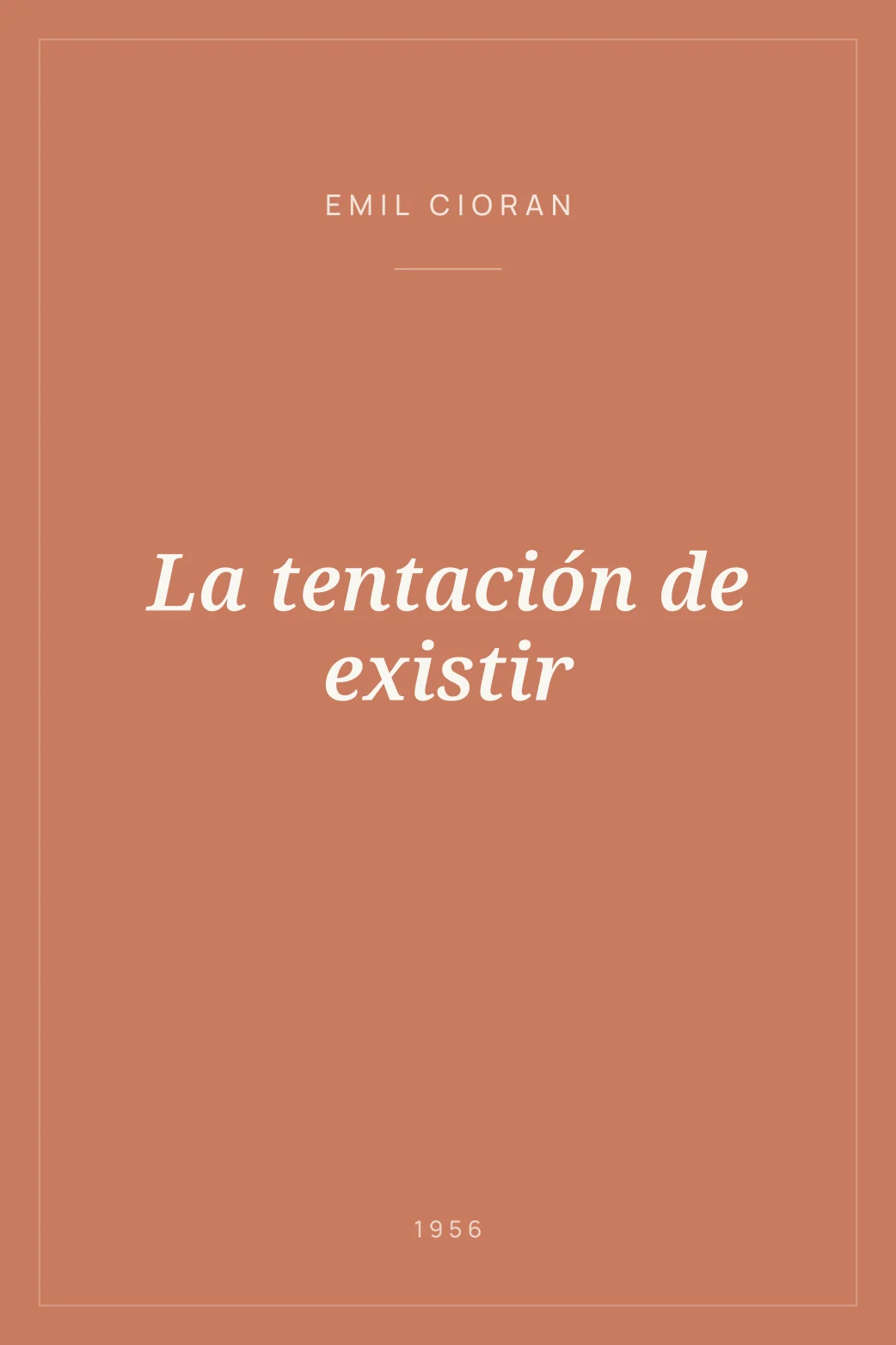 Portada de La tentación de existir