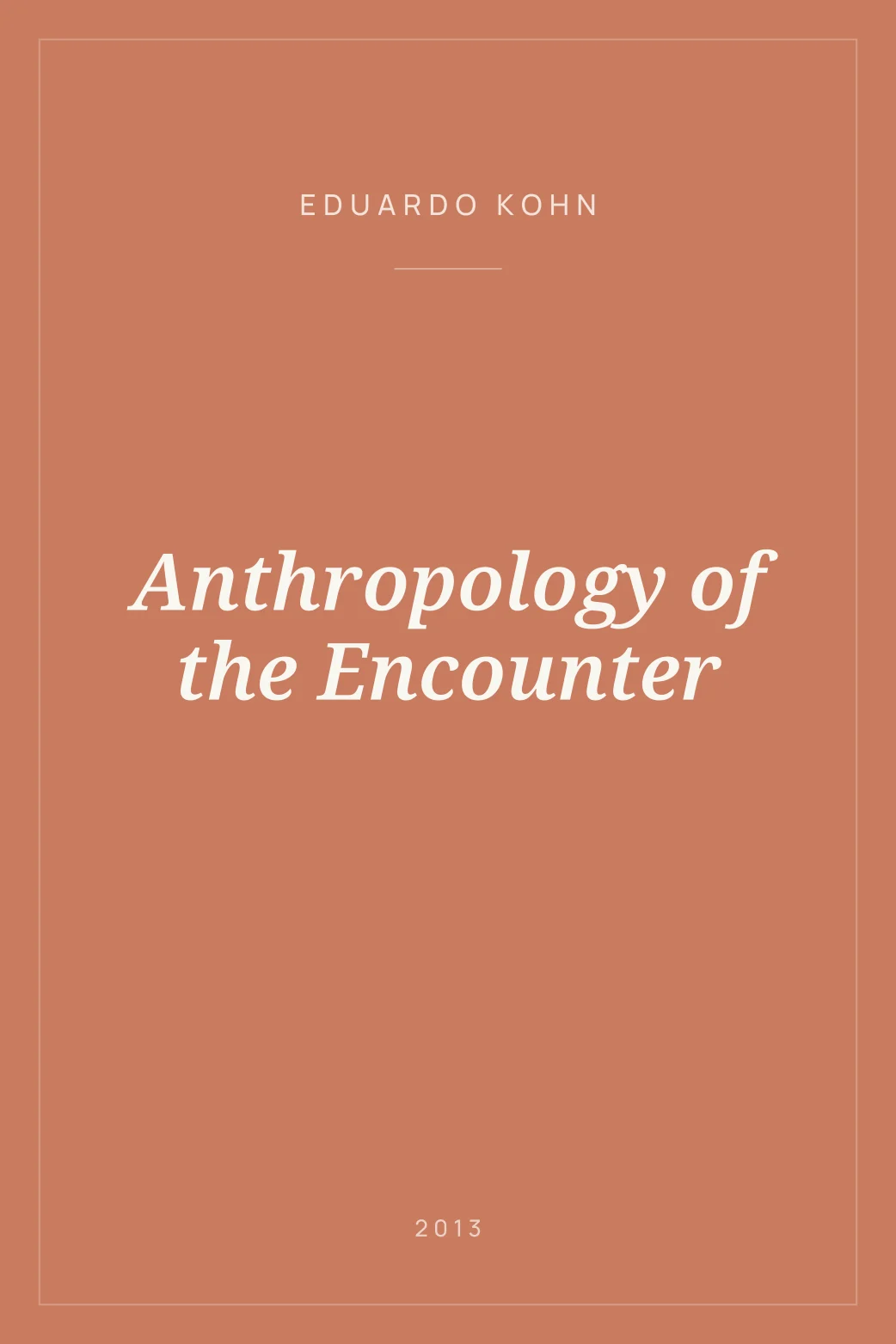 Portada de Anthropology of the Encounter