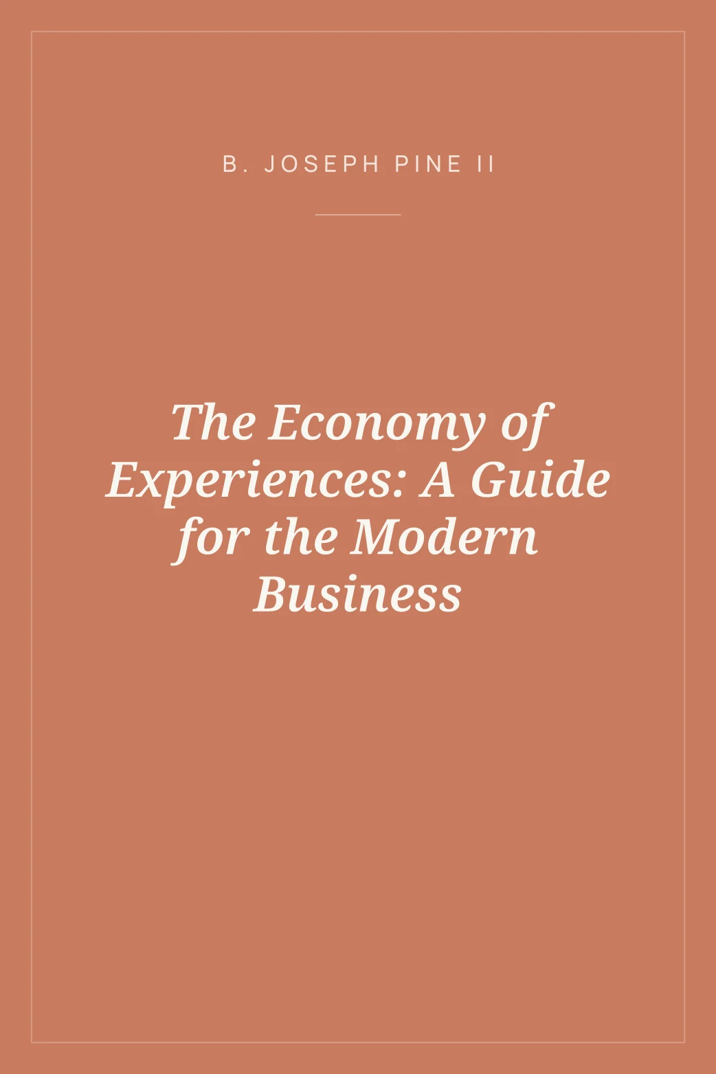 Portada de The Economy of Experiences: A Guide for the Modern Business