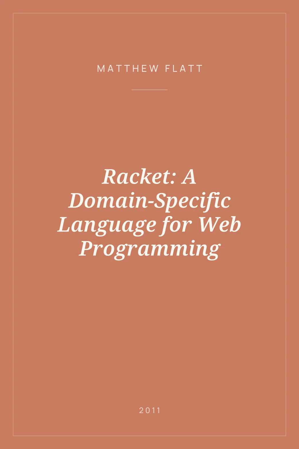 Portada de Racket: A Domain-Specific Language for Web Programming