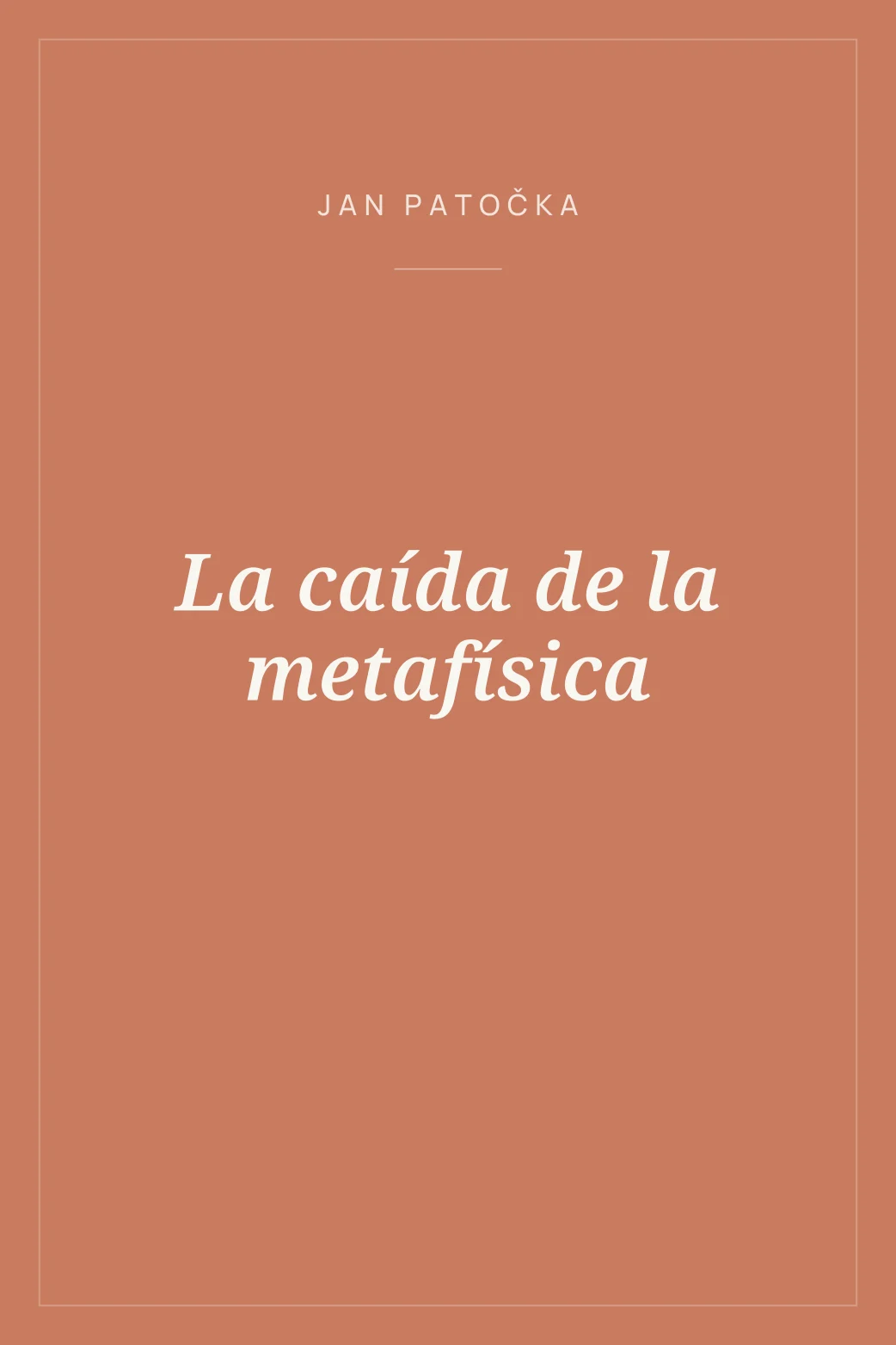 Portada de La caída de la metafísica