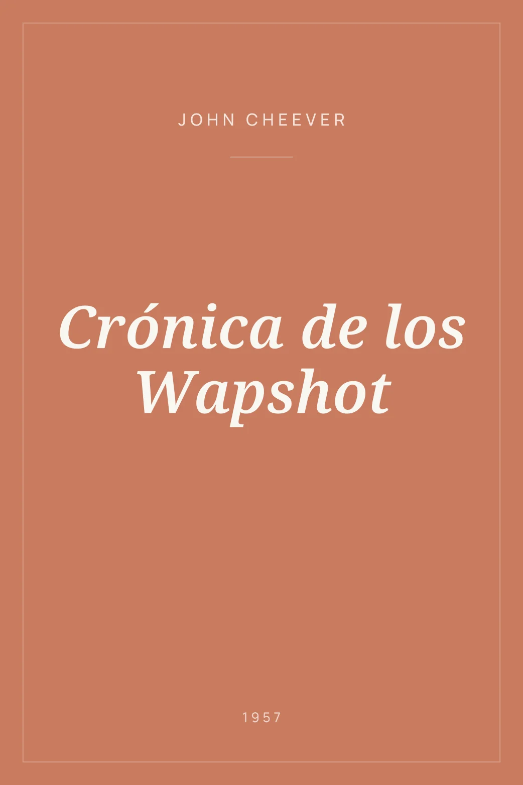 Portada de Crónica de los Wapshot
