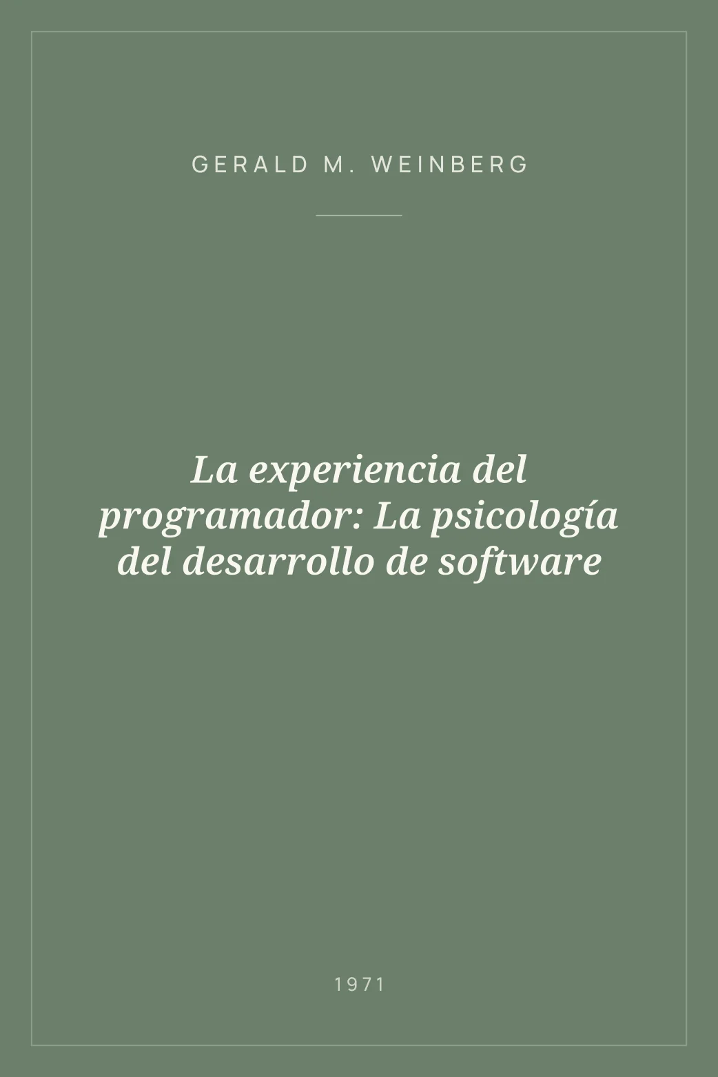 Portada de La experiencia del programador: La psicología del desarrollo de software