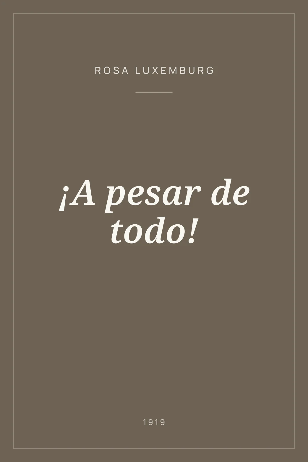 Portada de ¡A pesar de todo!