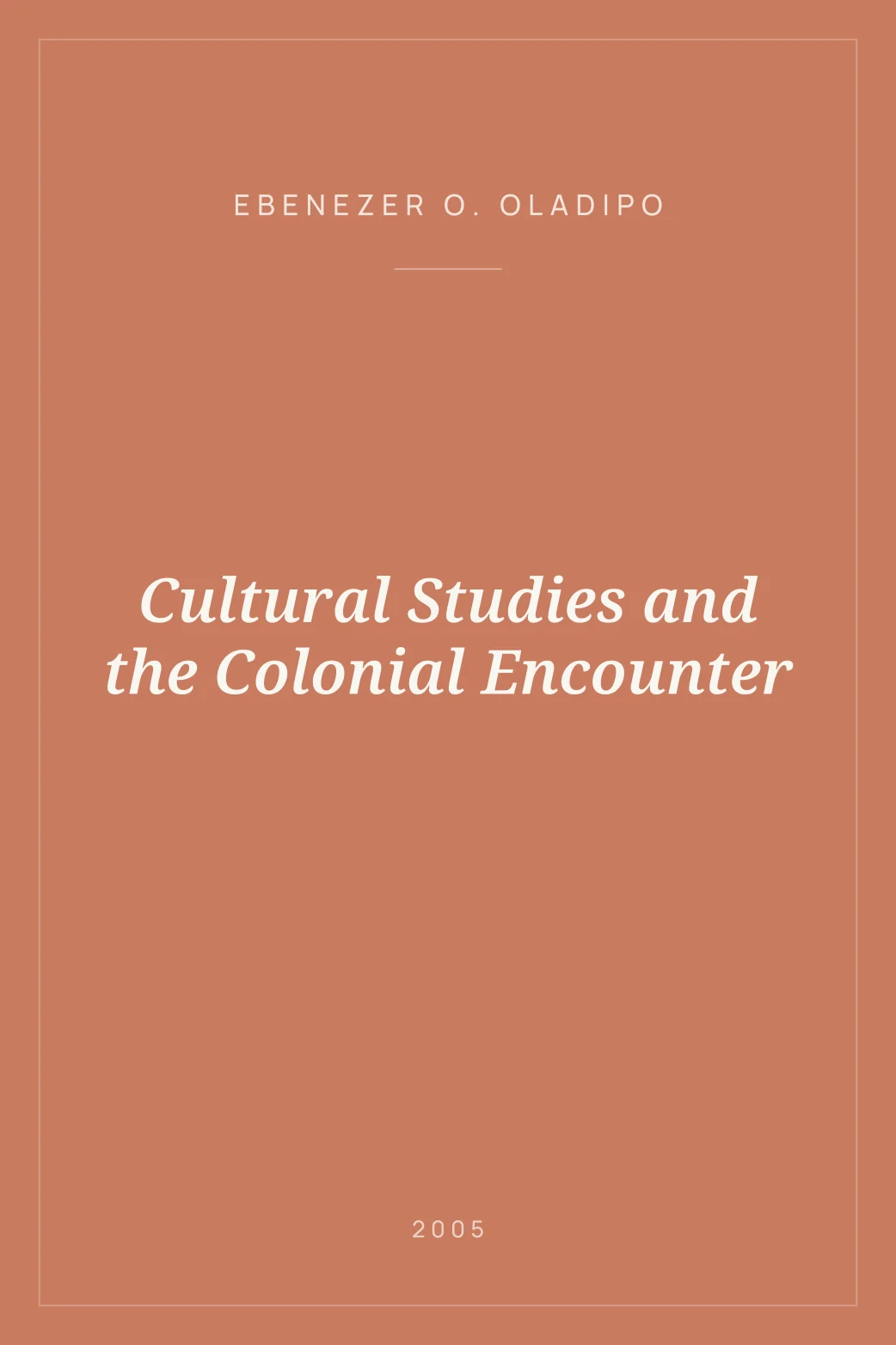 Portada de Cultural Studies and the Colonial Encounter