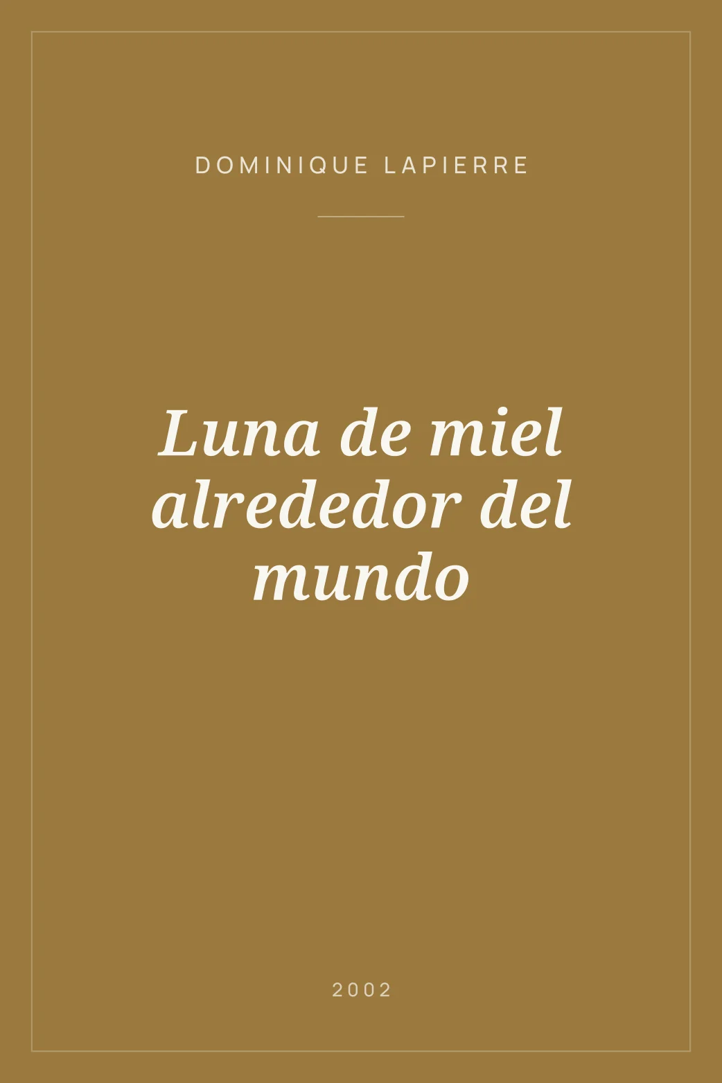 Portada de Luna de miel alrededor del mundo
