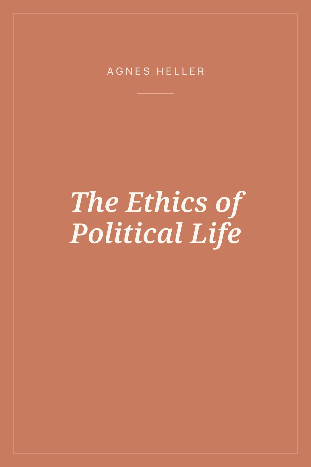 Portada de The Ethics of Political Life