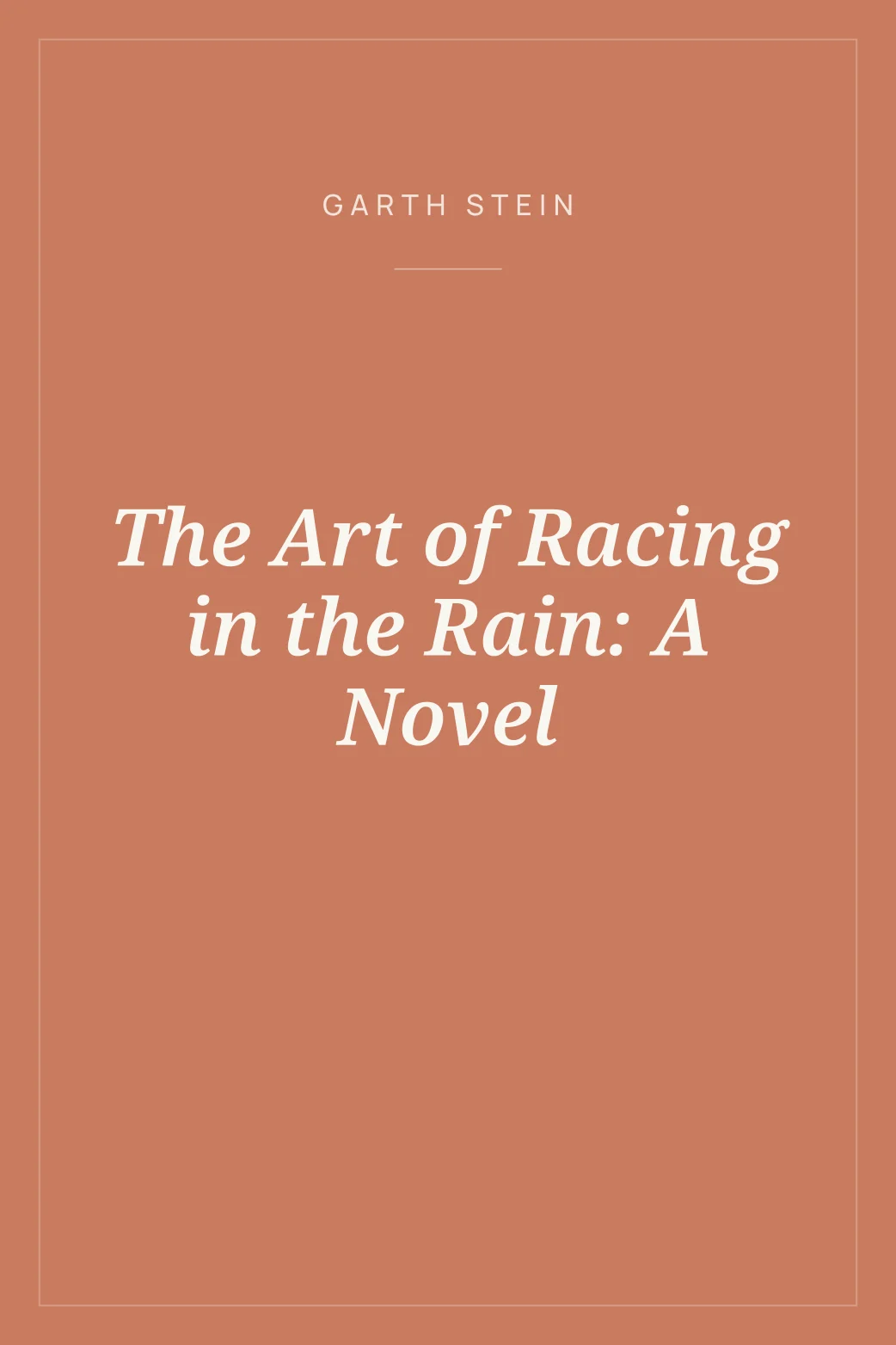 Portada de The Art of Racing in the Rain: A Novel