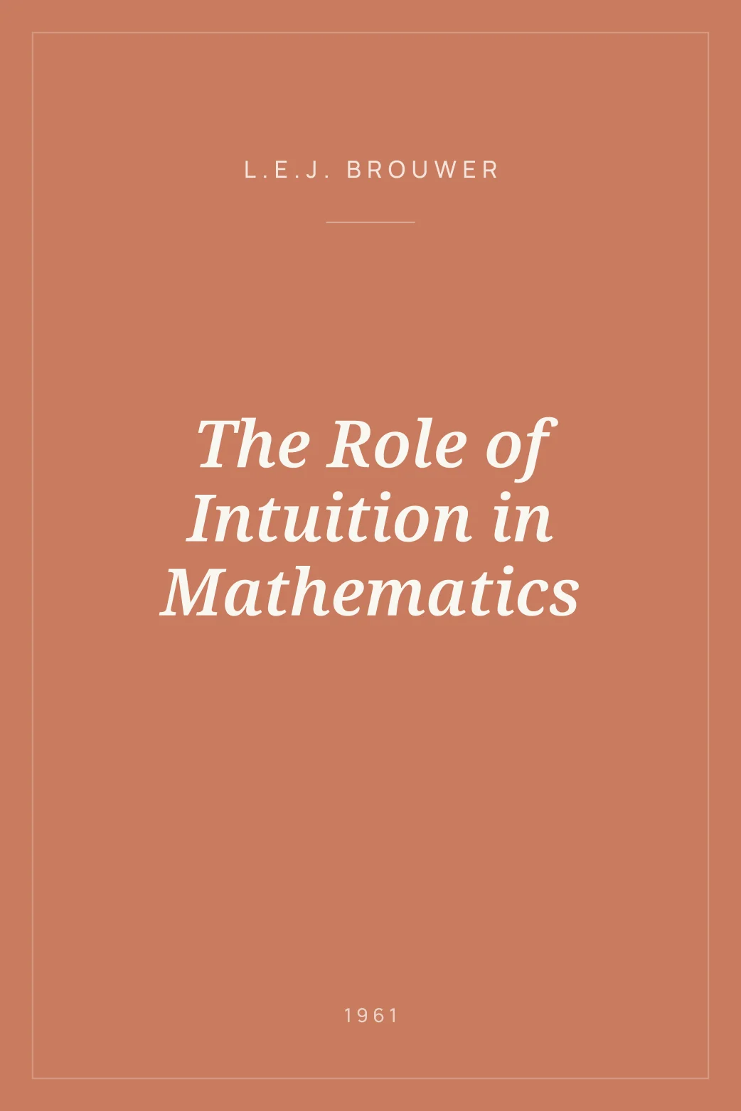 Portada de The Role of Intuition in Mathematics