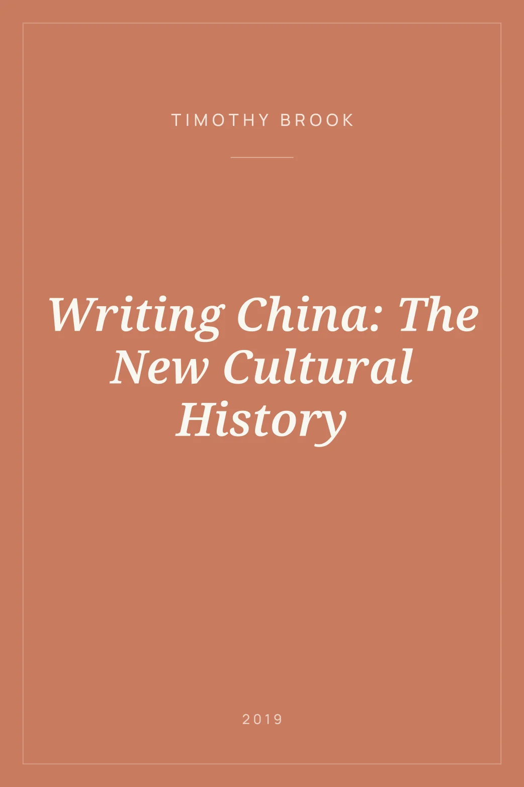 Portada de Writing China: The New Cultural History